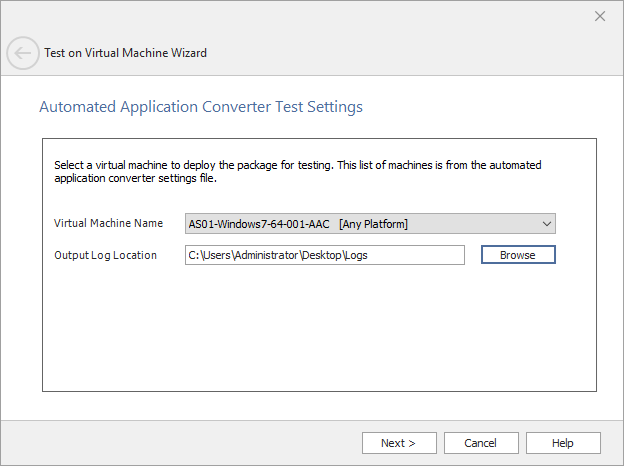 Automated Application Converter Test Settings Panel / Test on Virtual Machine Wizard